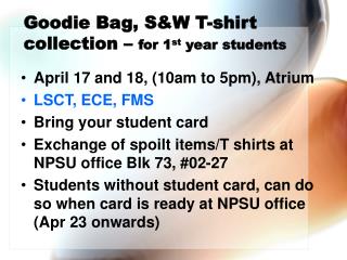 Goodie Bag, S&amp;W T-shirt collection – for 1 st year students