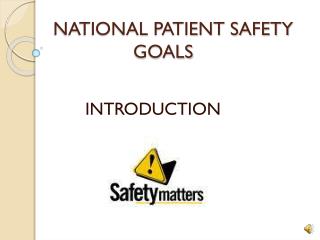 NATIONAL PATIENT SAFETY GOALS
