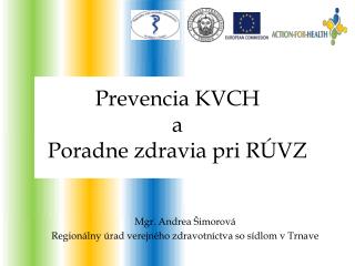 Prevencia KVCH a Poradne zdravia pri RÚVZ