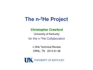 The n- 3 He Project