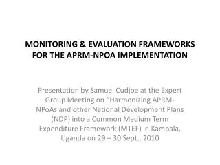 MONITORING &amp; EVALUATION FRAMEWORKS FOR THE APRM-NPOA IMPLEMENTATION