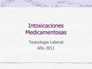 Intoxicaciones Medicamentosas