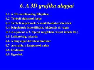 6. A 3D grafika alapjai
