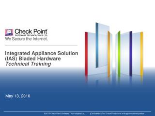 Integrated Appliance Solution (IAS) Bladed Hardware Technical Training