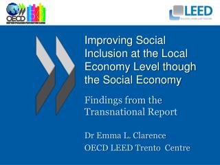 Improving Social Inclusion at the Local Economy Level though the Social Economy