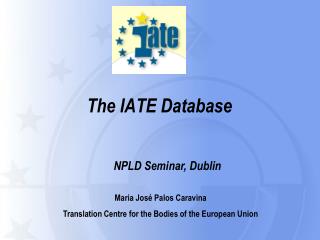 The IATE Database