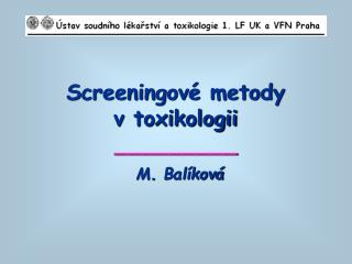 Screeningové metody v toxikologii _________