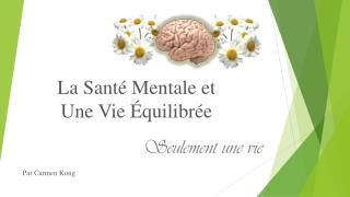 La Santé Mentale et Une Vie Équilibrée