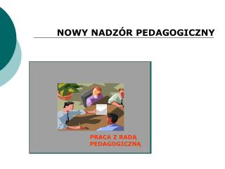 NOWY NADZÓR PEDAGOGICZNY