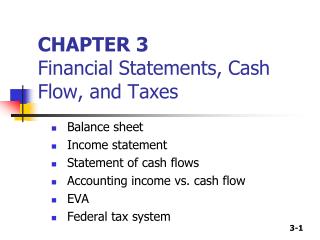 CHAPTER 3 Financial Statements, Cash Flow, and Taxes