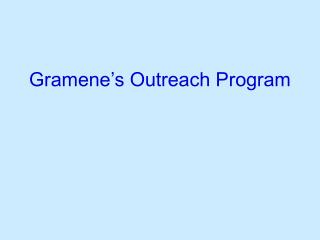 Gramene’s Outreach Program
