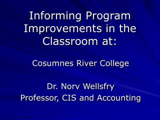 Informing Program Improvements in the Classroom at: