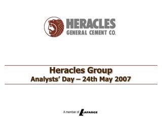 Heracles Group Analysts’ Day – 24th May 2007