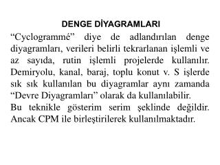 DENGE DİYAGRAMLARI