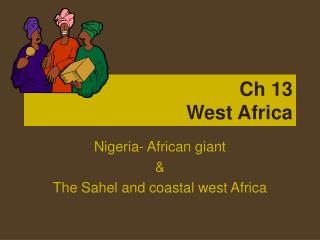 Ch 13 West Africa