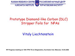 Prototype Diamond-like Carbon (DLC) Stripper Foils for NPAs