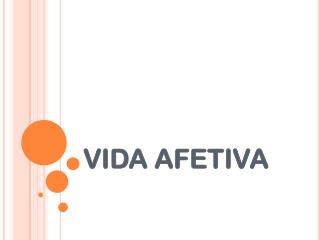 VIDA AFETIVA