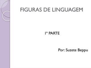 FIGURAS DE LINGUAGEM