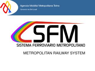 METROPOLITAN RAILWAY SYSTEM