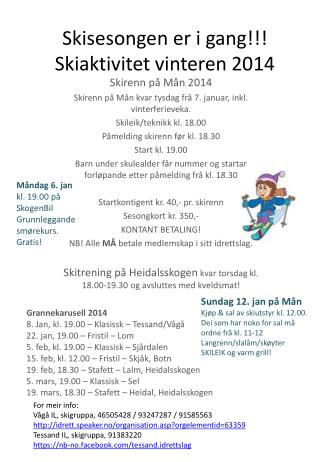 Skisesongen er i gang!!! Skiaktivitet vinteren 2014