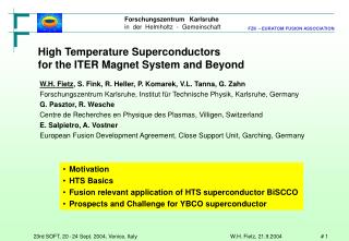 High Temperature Superconductors for the ITER Magnet System and Beyond