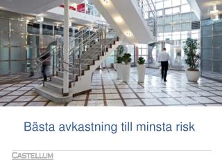 Bästa avkastning till minsta risk