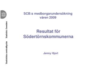 SCB:s medborgarundersökning våren 2009