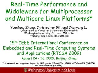Real-Time Performance and Middleware for Multiprocessor and Multicore Linux Platforms*