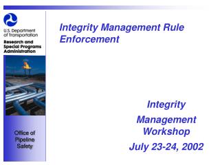 Integrity Management Rule Enforcement