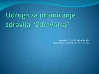 Udruga za promicanje zdravlja “Zdravnica”