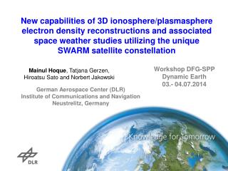 German Aerospace Center (DLR) Institute of Communications and Navigation Neustrelitz , Germany