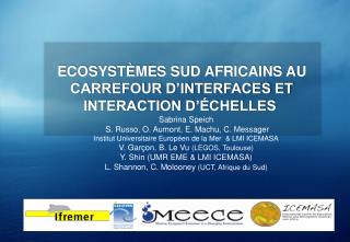 Ecosystèmes sud africains au carrefour d’interfaces et interaction d’échelles 