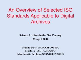 An Overview of Selected ISO Standards Applicable to Digital Archives