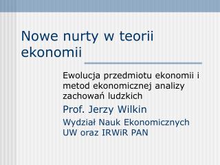 Nowe nurty w teorii ekonomii