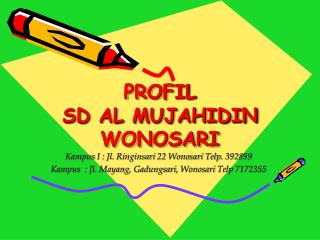 PROFIL SD AL MUJAHIDIN WONOSARI