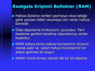 Rastgele Erişimli Bellekler (RAM)