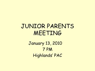 JUNIOR PARENTS MEETING