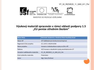 Výukový materiál zpracován v rámci oblasti podpory 1.5 „EU peníze středním školám“