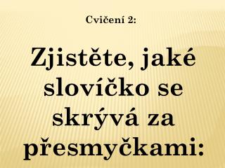 Cvičení 2: