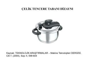 ÇELİK TENCERE TABANI DİZAYNI