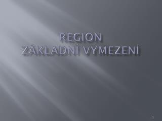 Region základní vymezení