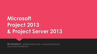 Microsoft Project 2013 &amp; Project Server 2013