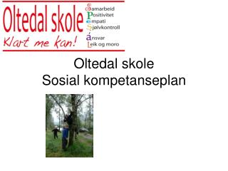 Oltedal skole Sosial kompetanseplan