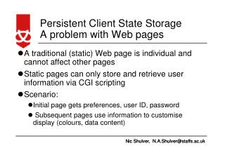 Persistent Client State Storage A problem with Web pages