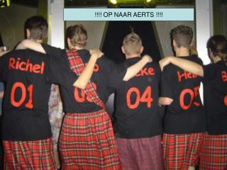 !!!! OP NAAR AERTS !!!!