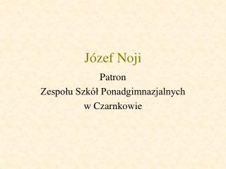 Józef Noji
