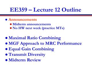 EE359 – Lecture 12 Outline