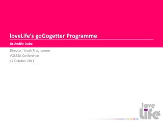loveLife’s goGogetter Programme