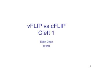 vFLIP vs cFLIP Cleft 1