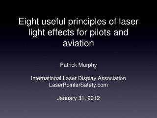 Eight useful principles of laser light effects for pilots and aviation